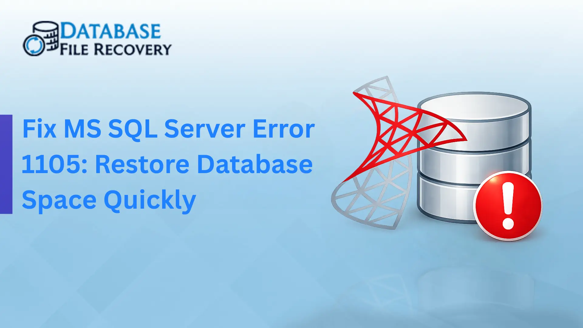 Fix MS SQL Server Error 1105