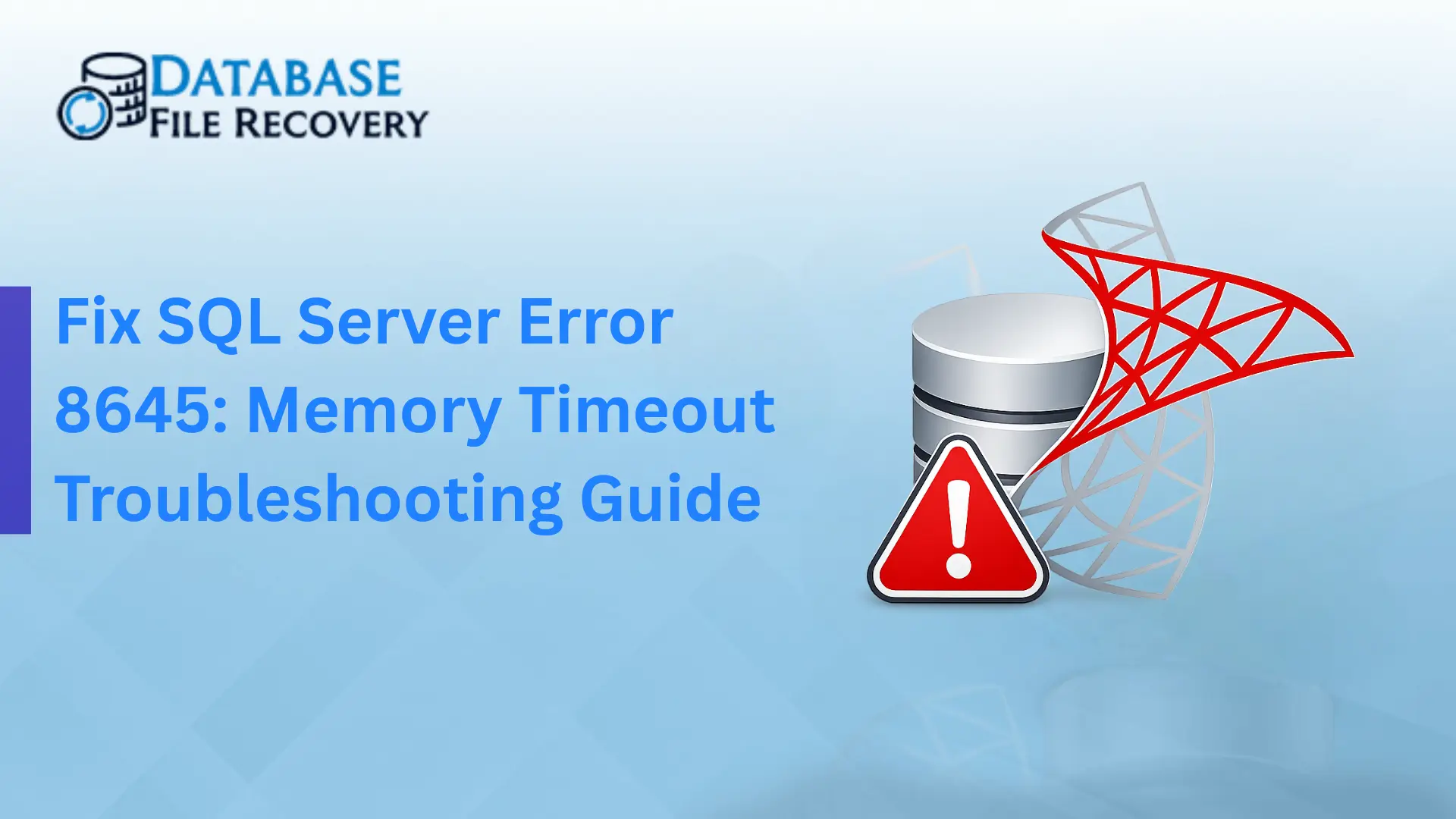 Fix SQL Server Error 8645